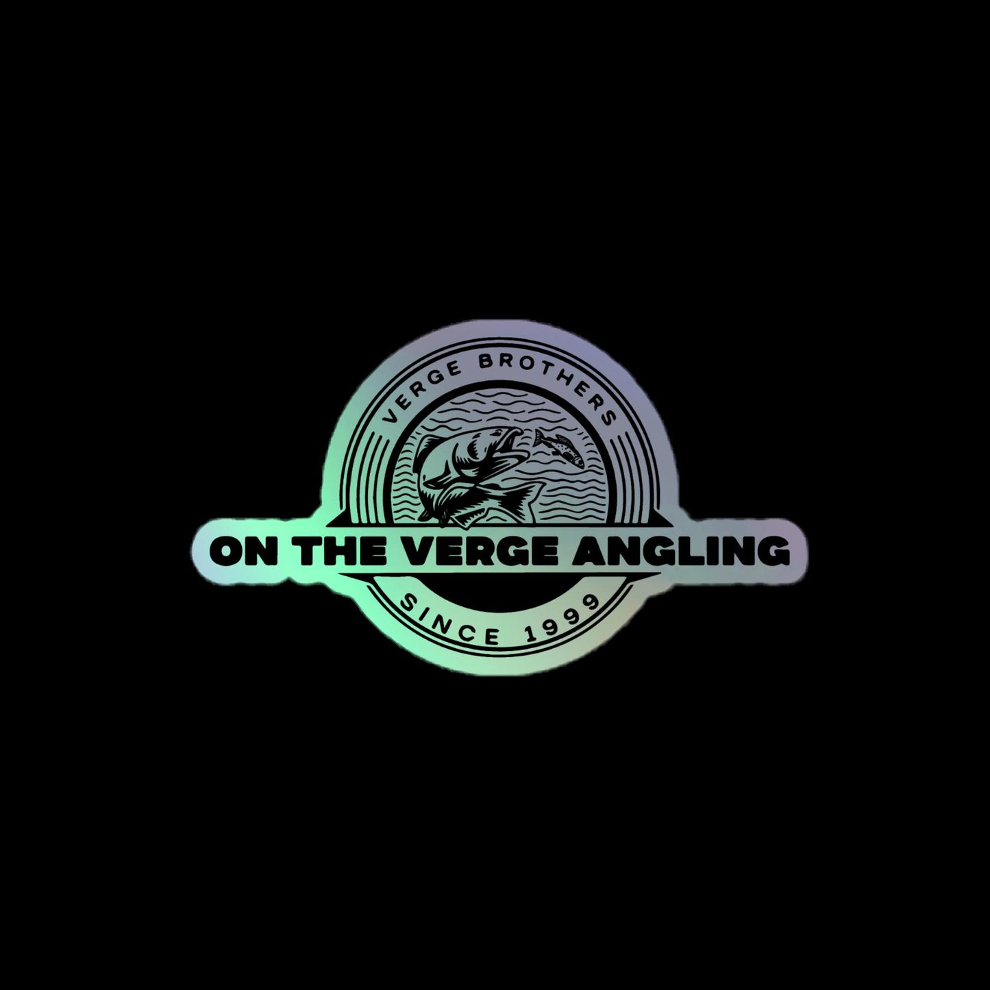 Holographic On The Verge Angling stickers